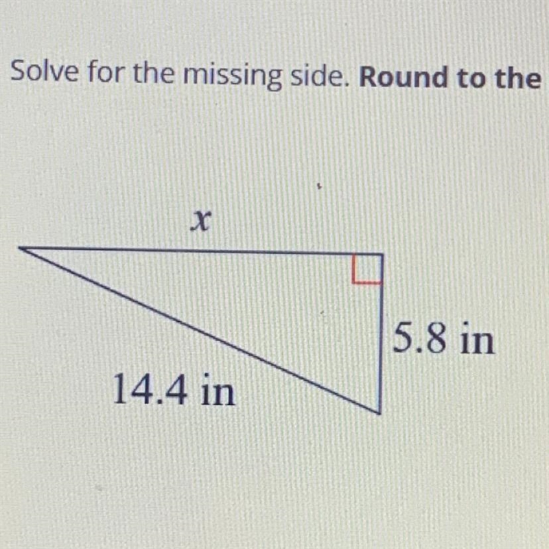 Solve for the missing side. Round to the nearest tenth. HELP MEEE PLS ):-example-1