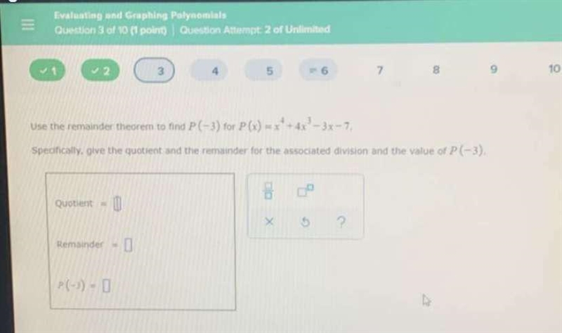 Use the remainder theorem to find ￼P (-3) for P (x) = x to the power of 4 + 4x to-example-1