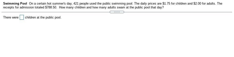 On a certain hot​ summer's day, 421 people used the public swimming pool. The daily-example-1