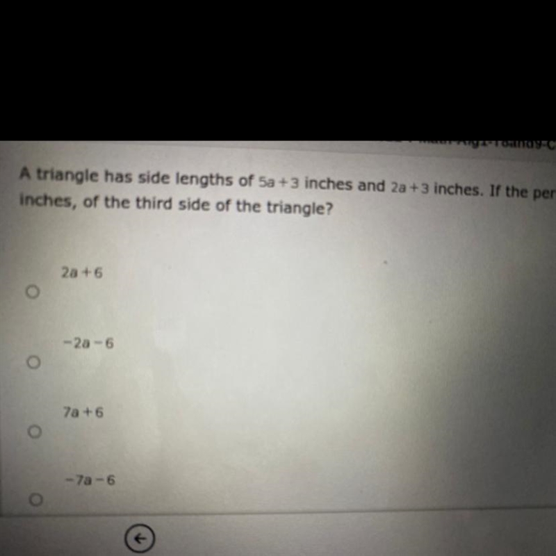 A triangle has side lengths of 5a +3 inches and 2a +3 inches. If the perimeter of-example-1