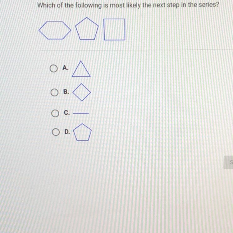 Which of the following is most likely the next step in the series?-example-1