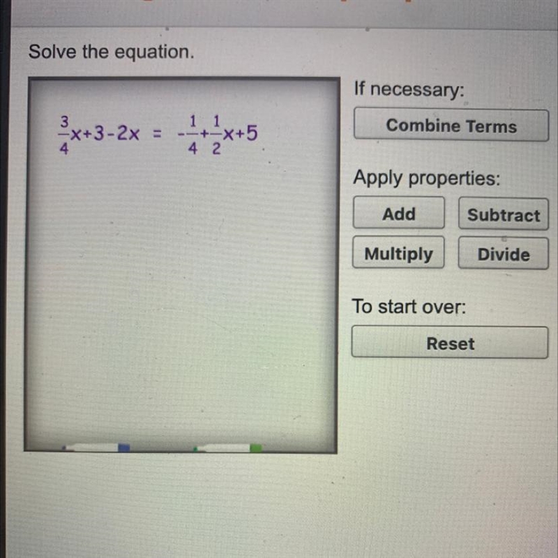 Solve the equation 3/4x+3-2x= -1/4+1/2x+5 Please help I have tried everything and-example-1