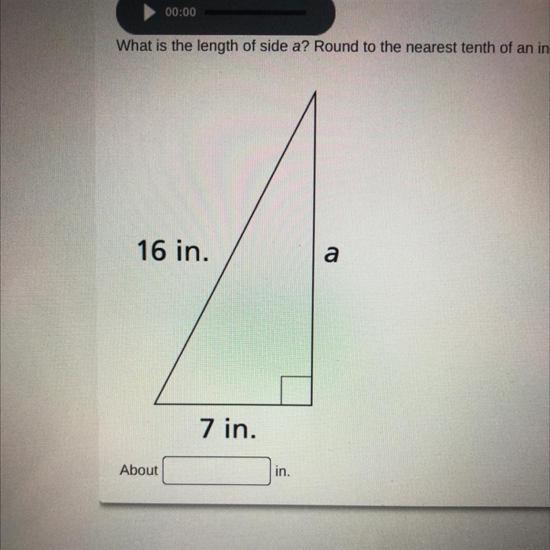 What is the length of side a? Round to the nearest tenth of an inch-example-1