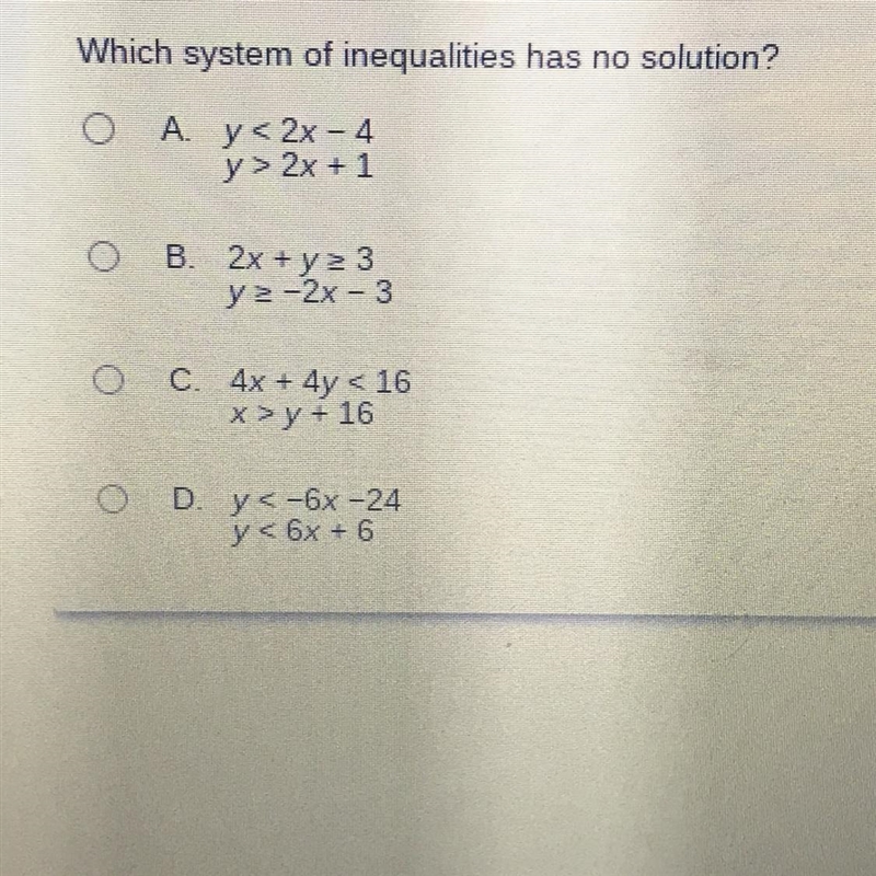 Which system of iniquities has no solution?-example-1