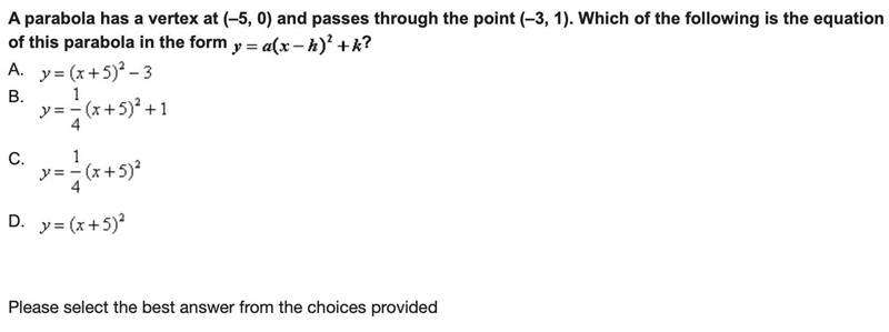 A parabola has a vertex at (–5, 0) and passes through the point (–3, 1). Which of-example-1