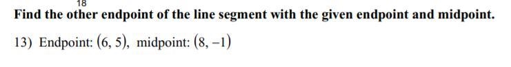 I need help to find the other endpoint of the ling segment!-example-1