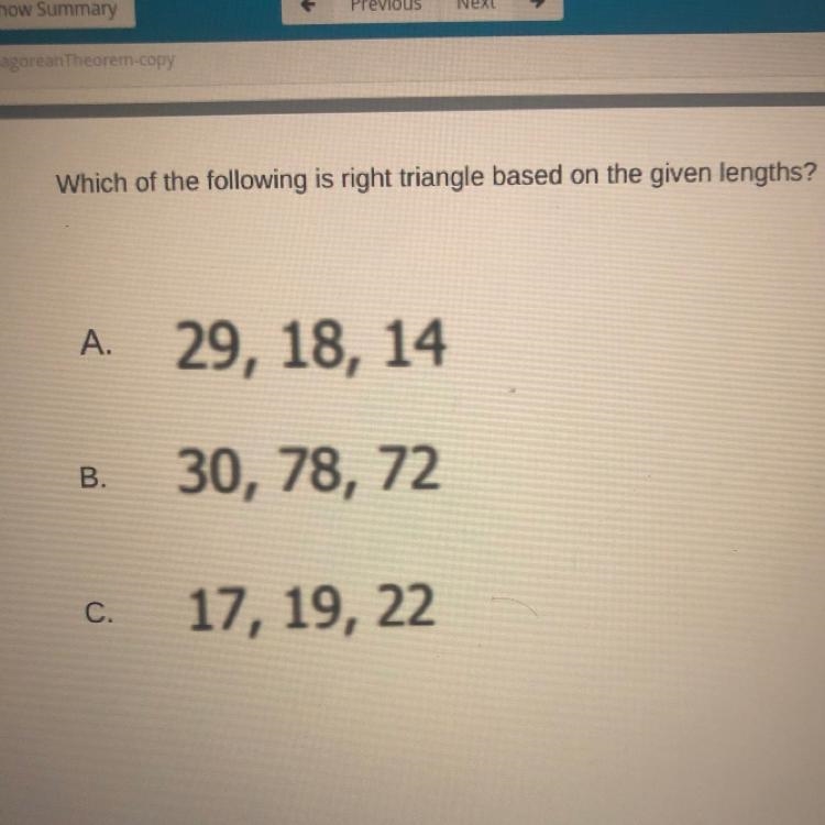 Which of the following is right triangle based on the given lengths?-example-1