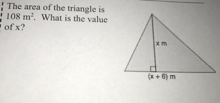 The area of the triangle is 108 m². What is the value of x? xm (x+6) m-example-1