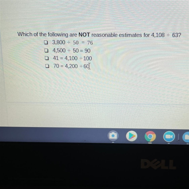 Which of the following are not reasonable estimates for 4,108 divided by 63?-example-1