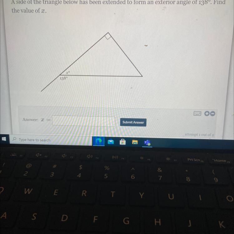 A side of the triangle below has been extended to form an exterior angle of 138°. Find-example-1