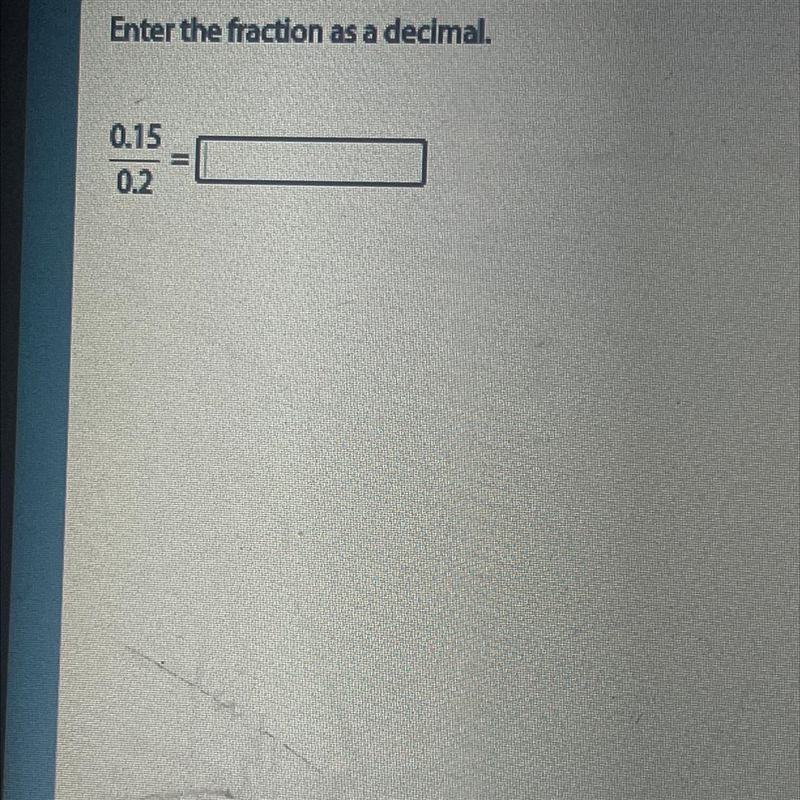 Enter the fraction as a decimal-example-1