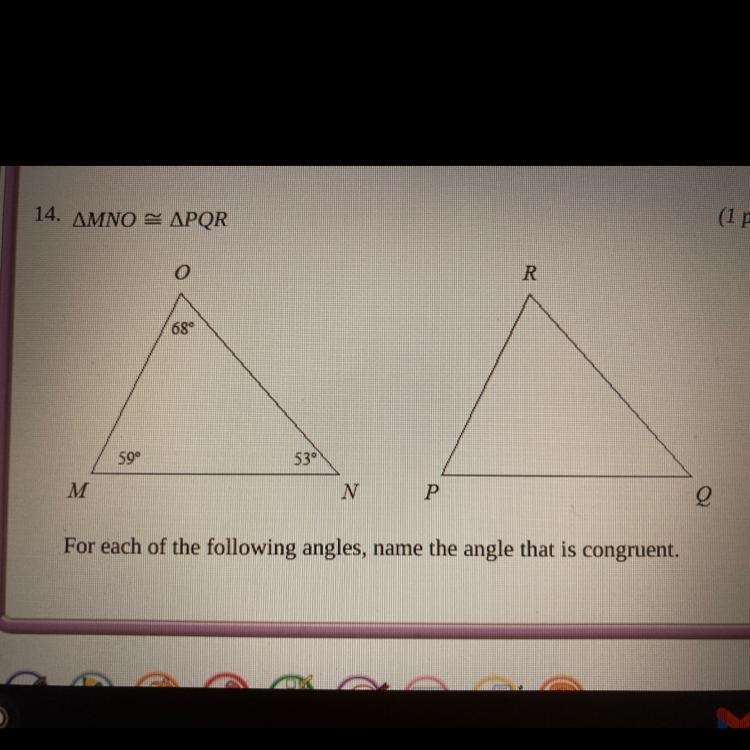 For each of the following angles, name the angle that is congruent.-example-1