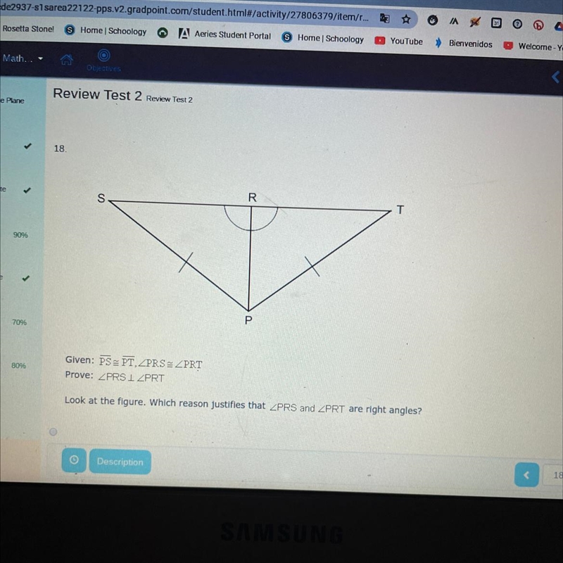 Given: PSEPT, ZPRSE ZPRT Prove: PRSI PRT Look at the figure. Which reason justifies-example-1