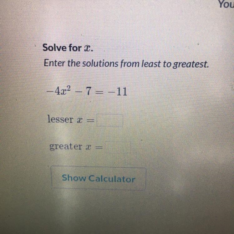 Solve for x. lesser x = greater x =-example-1