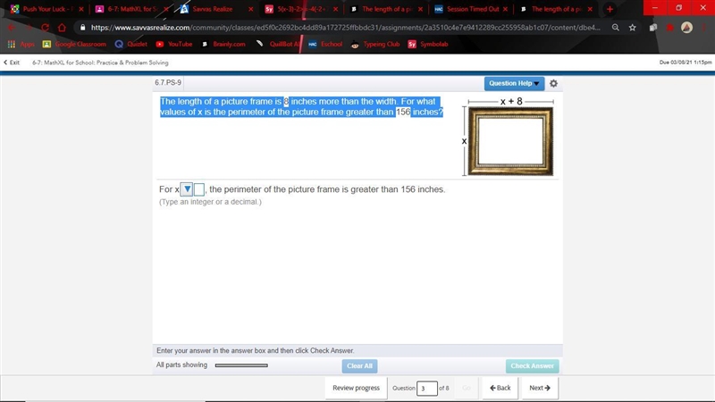 The length of a picture frame is inches more than the width. For what values of x-example-1