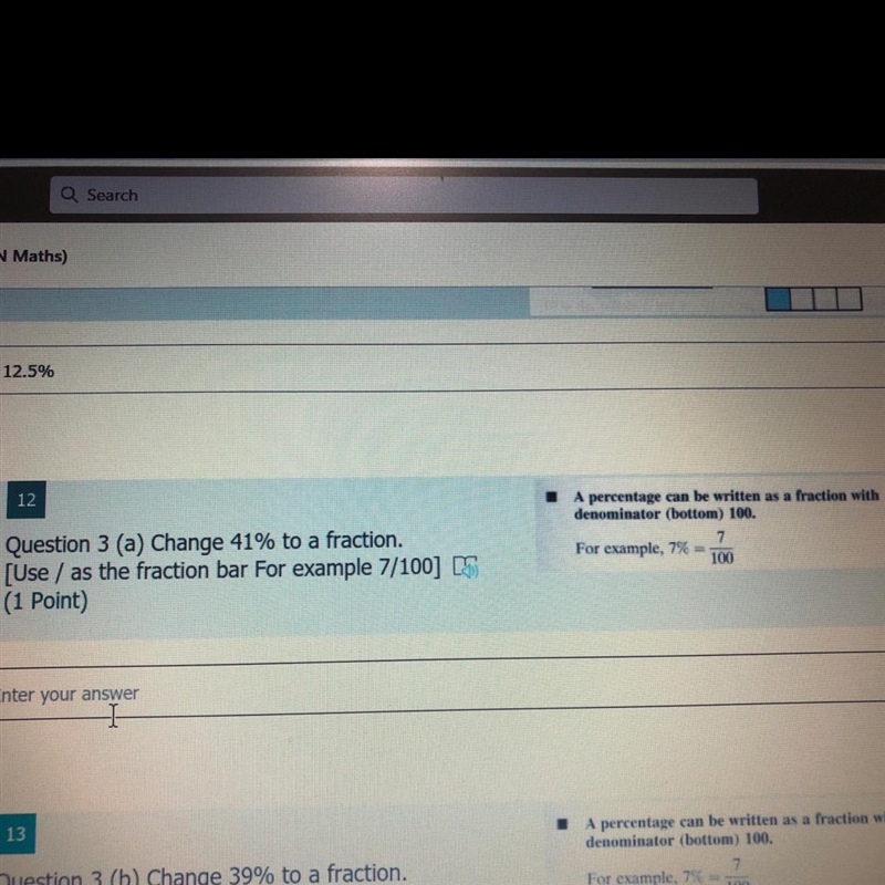 12 Question 3 (a) Change 41% to a fraction. Use / as the fraction bar For example-example-1