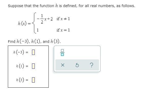 Suppose that the function h is defined, for all real numbers, as follows.-example-1