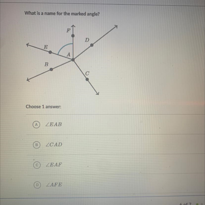 What is a name for the marked angle? A B Choose 1 answers LEAB LCAD LEAF CAFE-example-1