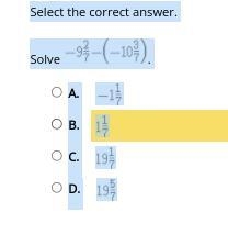 Select the correct answer. Solve . A. B. C. D.-example-1