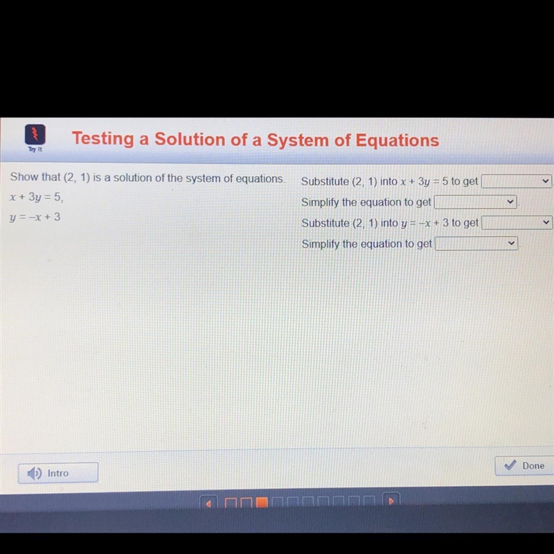 Show that (2,1) is a solution of the system of equations.-example-1