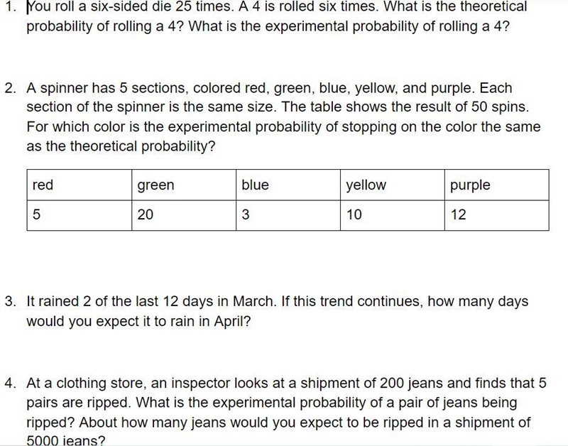 Please help i really need it :( You roll a six-sided die 25 times. A 4 is rolled six-example-1