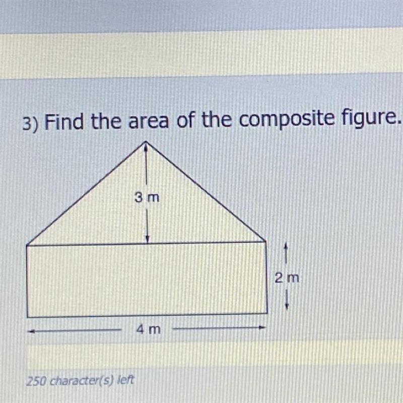 3) Find the area of the composite figure. 3 m 2 m 4 m-example-1