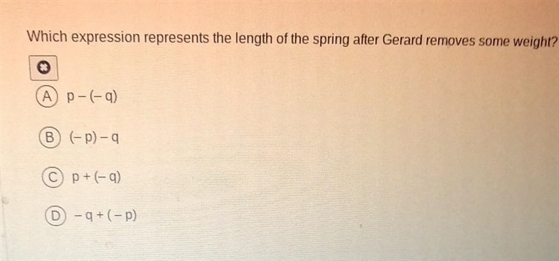 Which expression represents the length of the spring after Gerard removes some weight-example-1