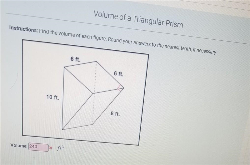 What did I do wrong?? find the volume of each figure. Round it to the nearest tenth-example-1