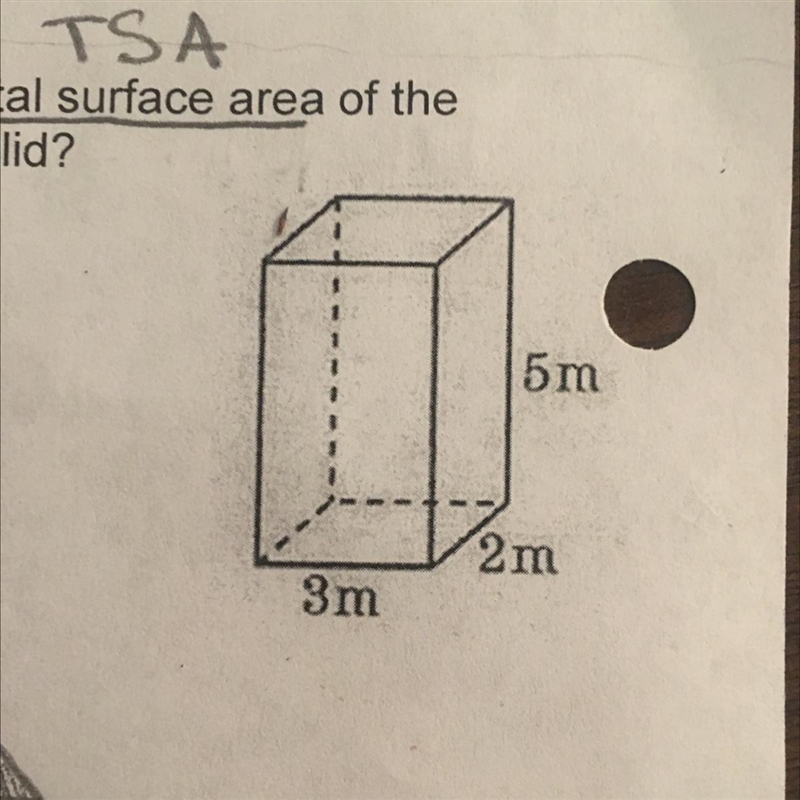 TSA 6. What is the total surface area of the rectangular solid? A. 62 m2 B. 56 m2 C-example-1