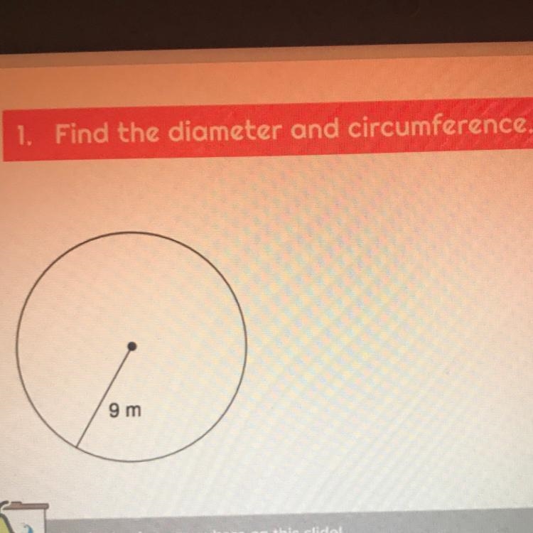 Find the diameter and circumference 9 m-example-1