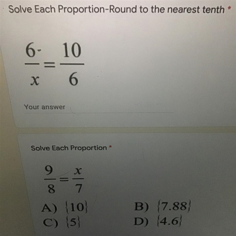 20 points!!! Solve Each Proportion-Round to the nearest tenth * Your answer-example-1