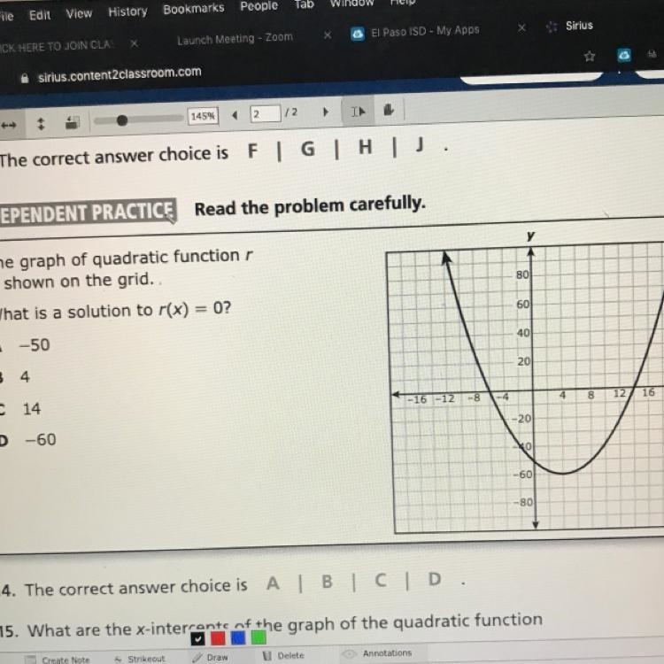 У 80 The graph of quadratic function is shown on the grid. What is a solution to r-example-1