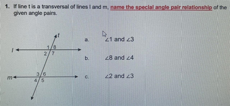 If the line t is a transversal of lines I and m, NAME THE SPECIAL ANGLE PAIR RELATIONSHIP-example-1