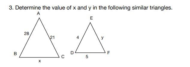 Determine the value of x and y in the following similar triangles-example-1