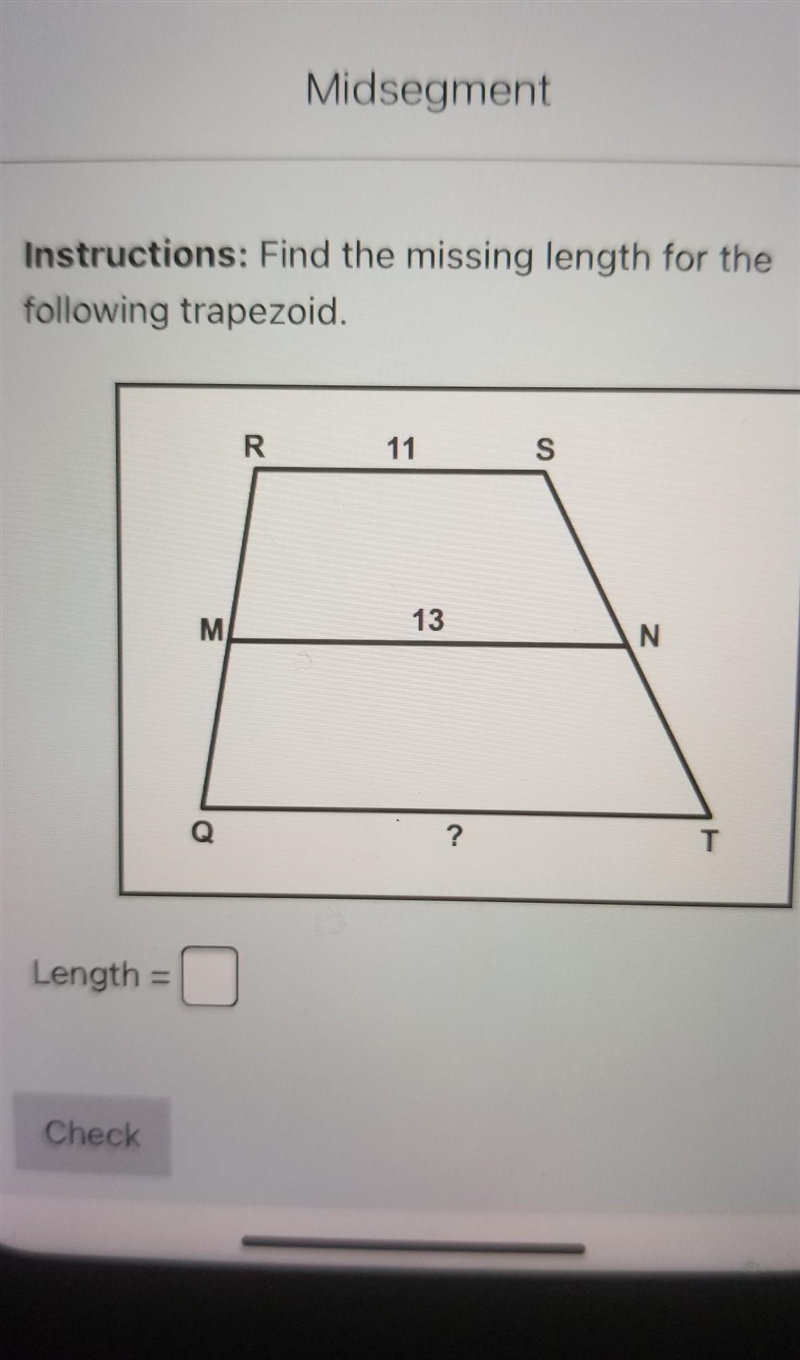 Find the missing length for the following trapezoid​-example-1