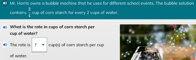 3/4 cups of corn starch per 2 cups of water. what is the rate of cups of corn stach-example-1