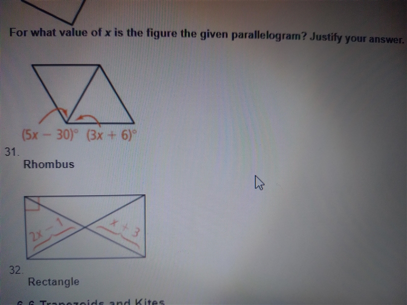 Answer number 31 and 32. For what value of x is the figure the given parallelogram-example-1