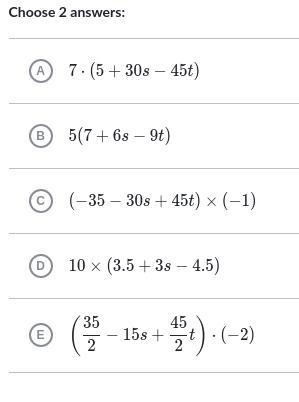 Which expressions are equivalent to 35+30s-45t?-example-1