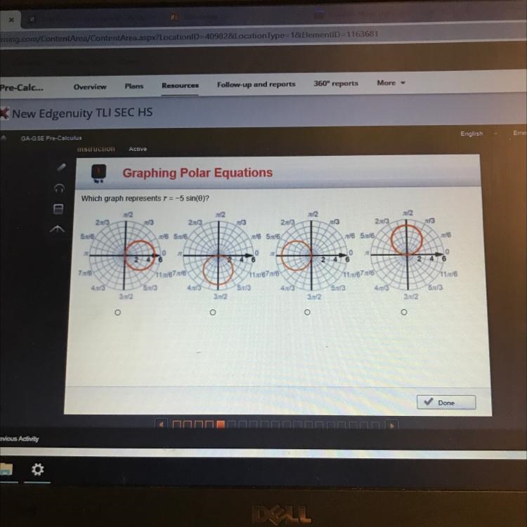 Which graph represents r = -5 sin(theta) Edit: Its the second graph-example-1