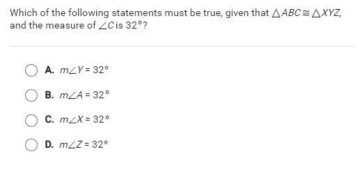 Which of the following statements must be true, given that ΔABC≅ΔXYZ, and the measure-example-1