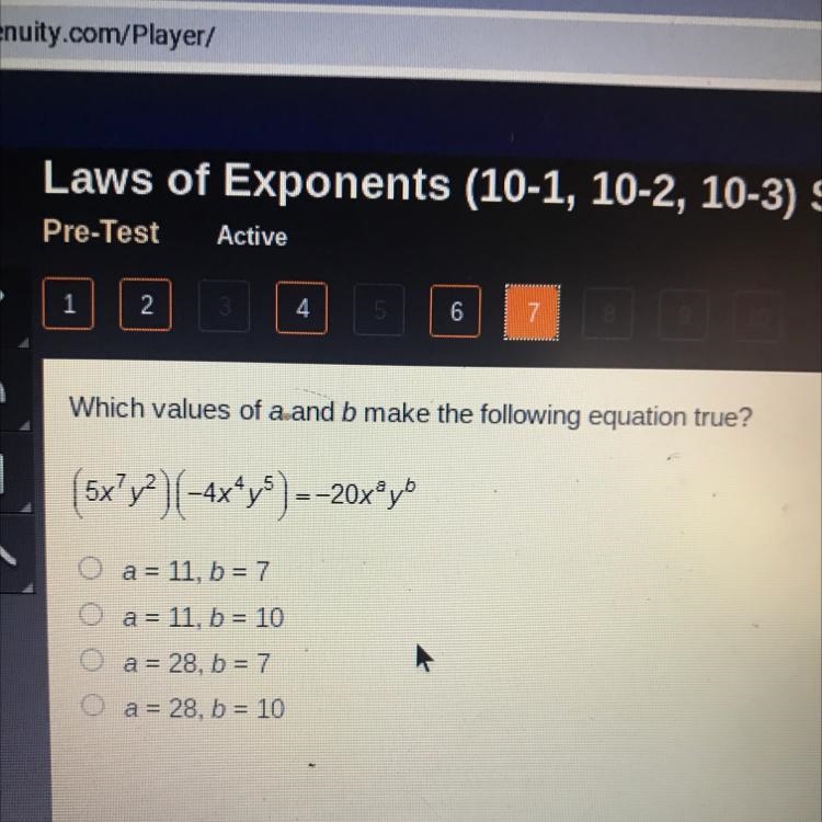 Which values of a and b make the following equation true (5x^7y^2) (-4x^4y^5) = -20x-example-1