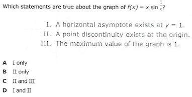 Which statements are true about the graph of f(x) = x sin 1/x?-example-1