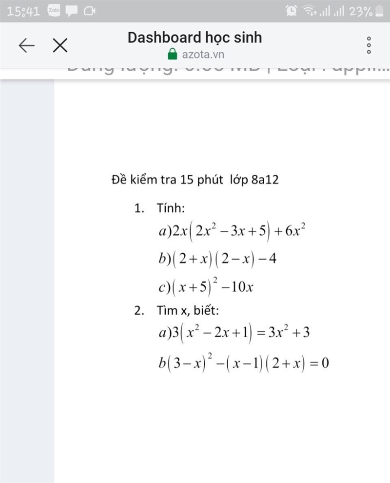 1. Tính: a) 2x*(2x^2-3x+5)+6x^2 b) (2+x)*(2-x)-4 c) (x+5)^2-10x 2. Tìm x, biết: a-example-1