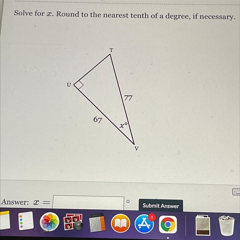 Solve for x. Round to the nearest tenth of a degree, if necessary. Please HELP!-example-1