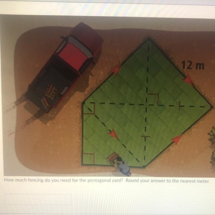 12 m How much fencing do you need for the pentagonal yard? Round your answer to the-example-1