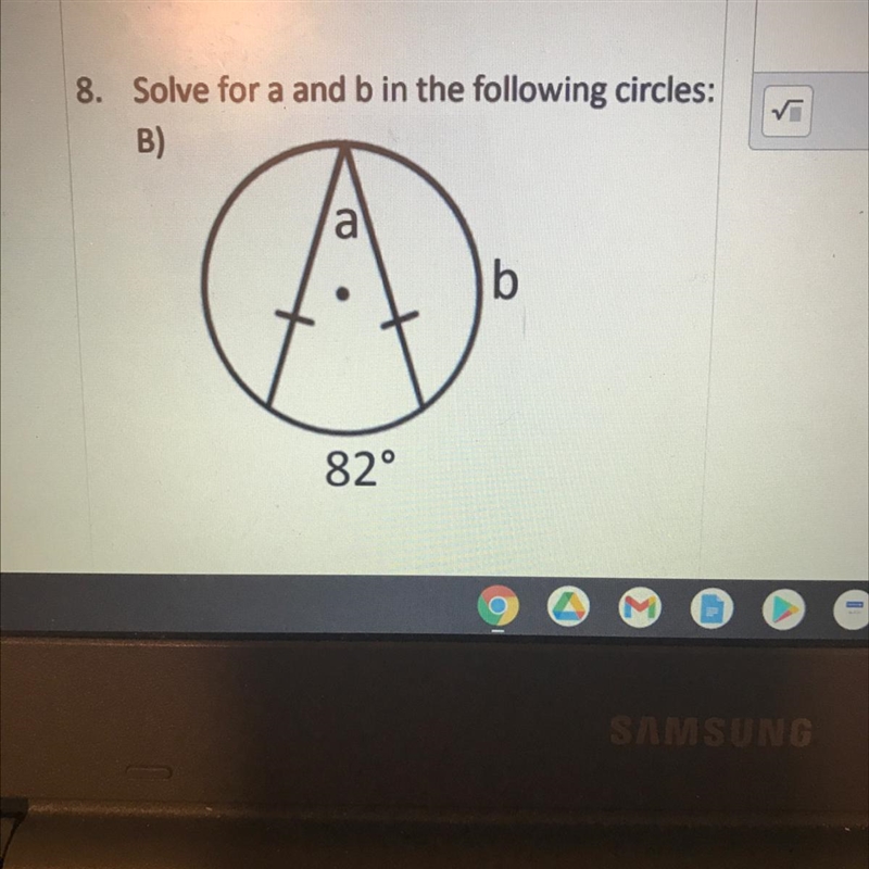 Solve for a and b in the following circles: B) a а b 82°-example-1