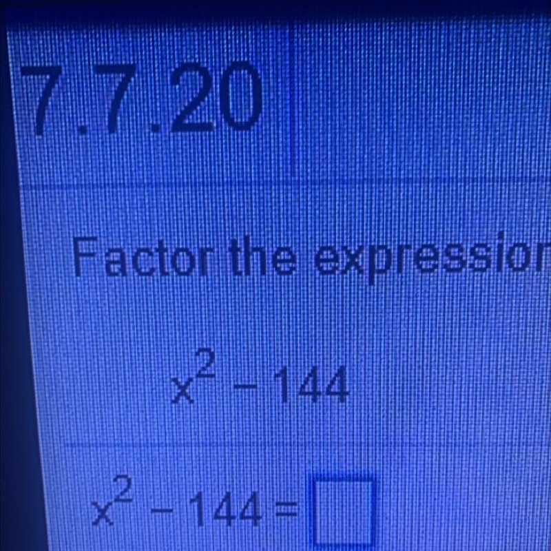 2 X. - 144 (Type your answer in factor-example-1