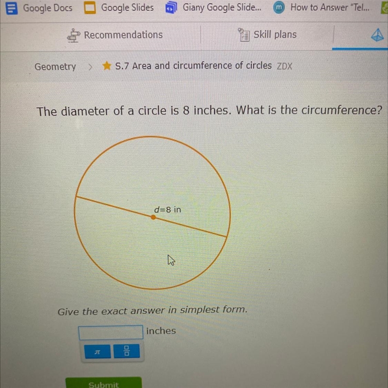 The diameter of a circle is 8 inches what is the circumference-example-1