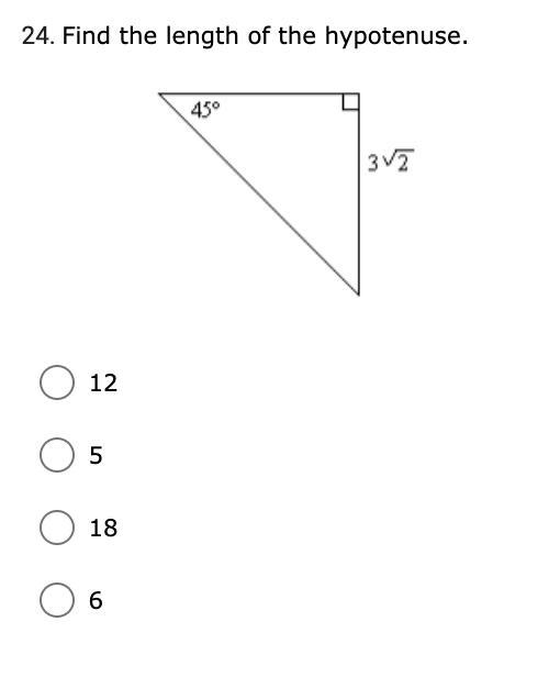 Find the length of the hypotenuse. 12 5 18 6-example-1