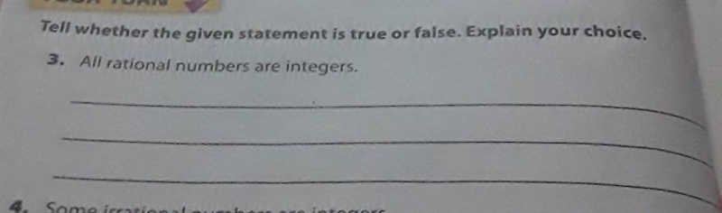 Tell whether the given statement is true or false. Explain your choice. All rational-example-1